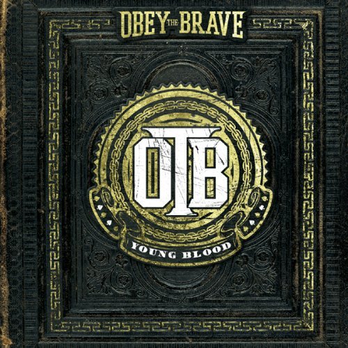 Obey The Brave/Young Blood